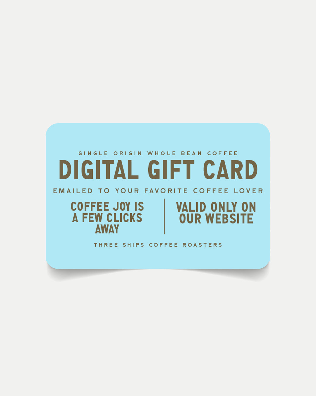 Digital Gift Card (Website Use Only)