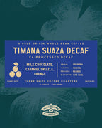 Timana Suaza Decaf - Colombia