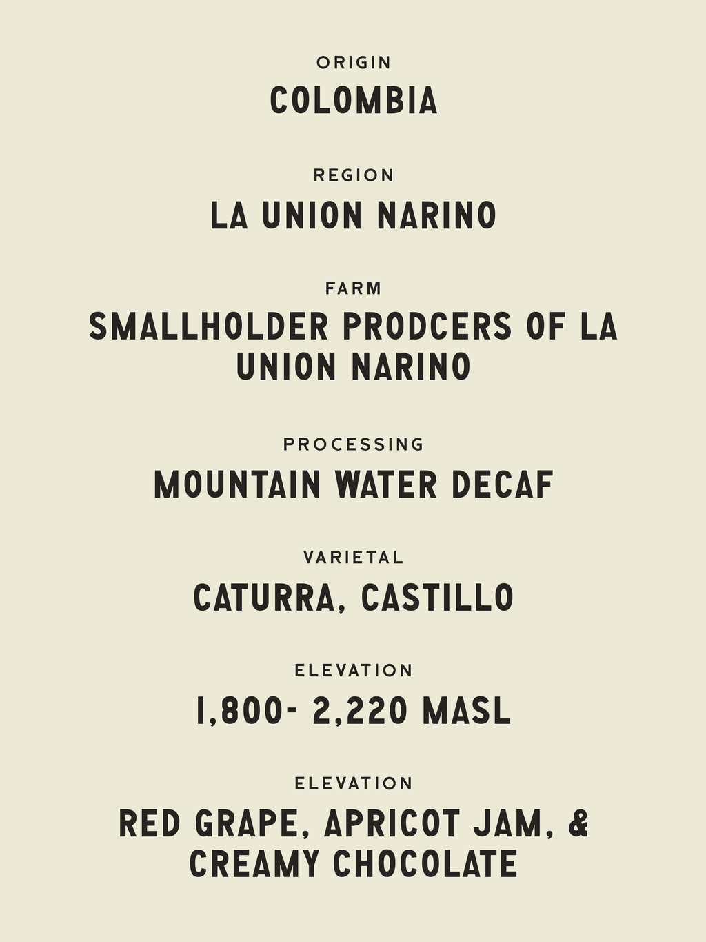 La Union Narino Decaf - Colombia