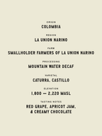 La Union Narino Decaf - Colombia