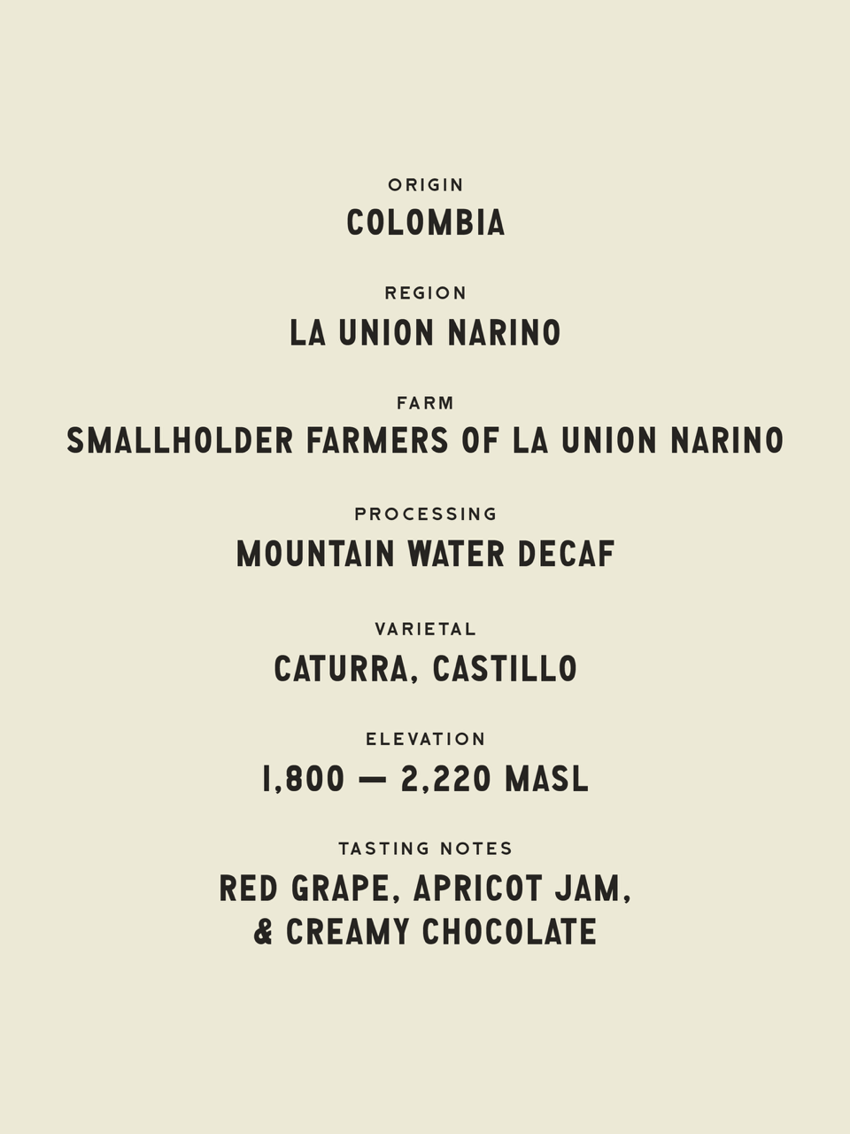 La Union Narino Decaf - Colombia